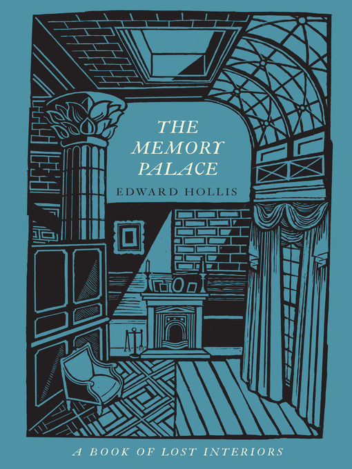 Title details for The Memory Palace by Edward Hollis - Available